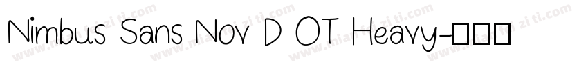 Nimbus Sans Nov D OT Heavy字体转换